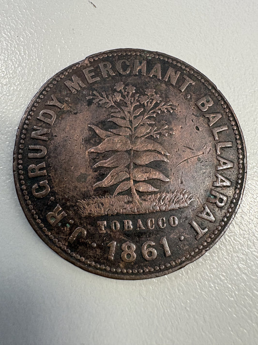 1861 JR Grundy Tobacco Merchant Ballarat Penny Token