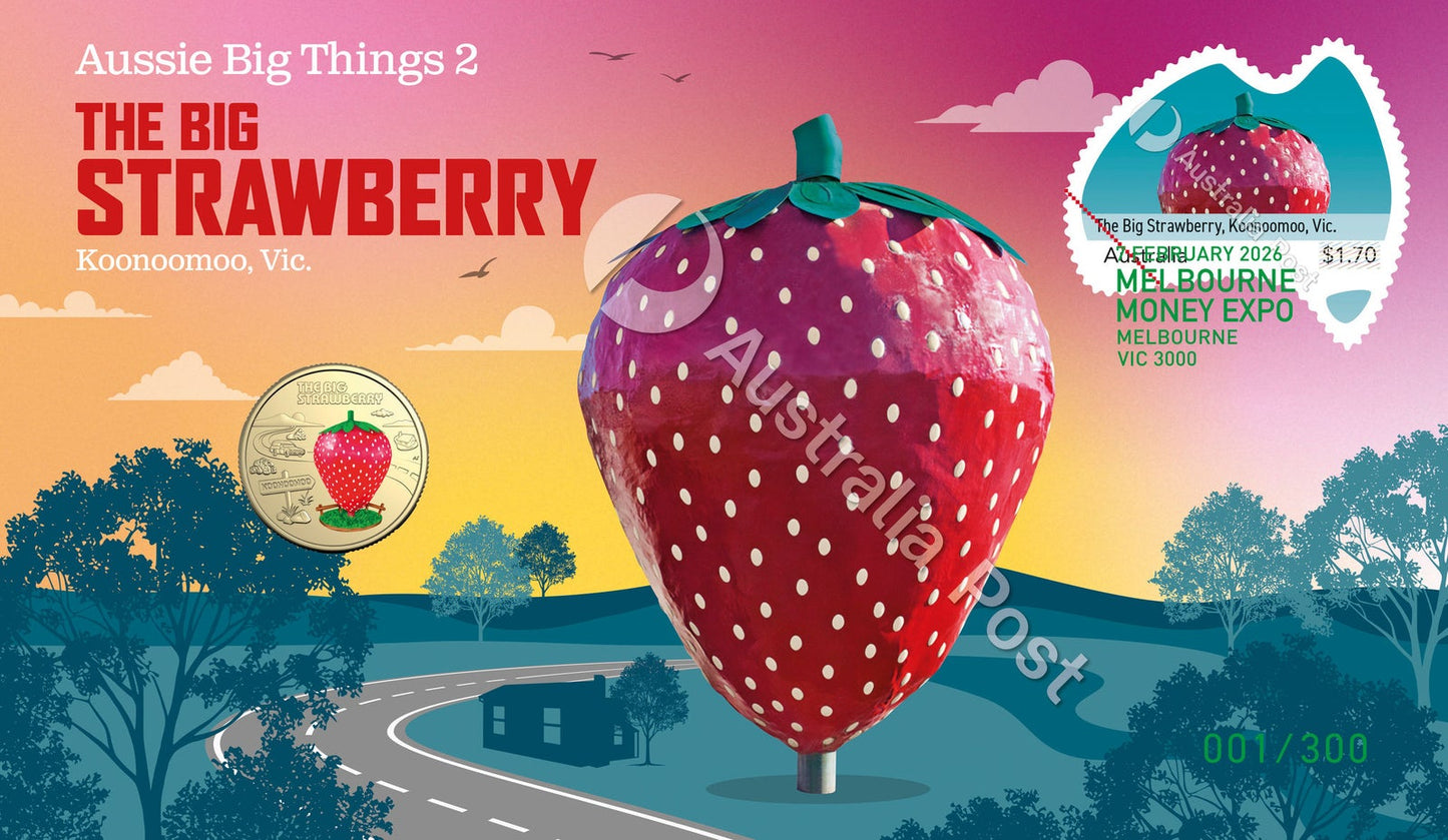 2026 Melbourne ANDA Money Expo – Day 1 Exclusive PNC Release - Aussie Big Things 2 – The Big Red Strawberry PNC
