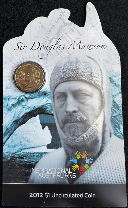 2012 $1 Inspirational Australians Sir Douglas Mawson Carded Coin