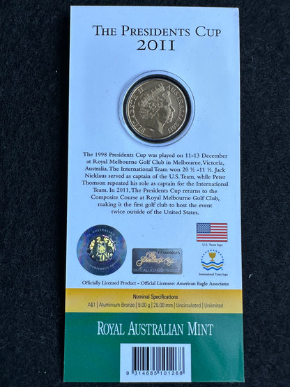 2011 The Presidents Cup One Dollar ($1) Uncirculated Australian Decimal Coin